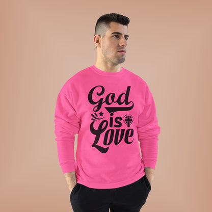 God is Love Eco-Friendly Crewneck Sweatshirt, Unisex Sweater, Spiritual Gift, Faith Sweatshirt, Casual Comfort Clothing