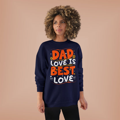 Dad Best Eco-Friendly Crewneck Sweatshirt, Perfect Gift for Father's Day, Unisex Sweatshirt, Cozy Wear, Family Celebration