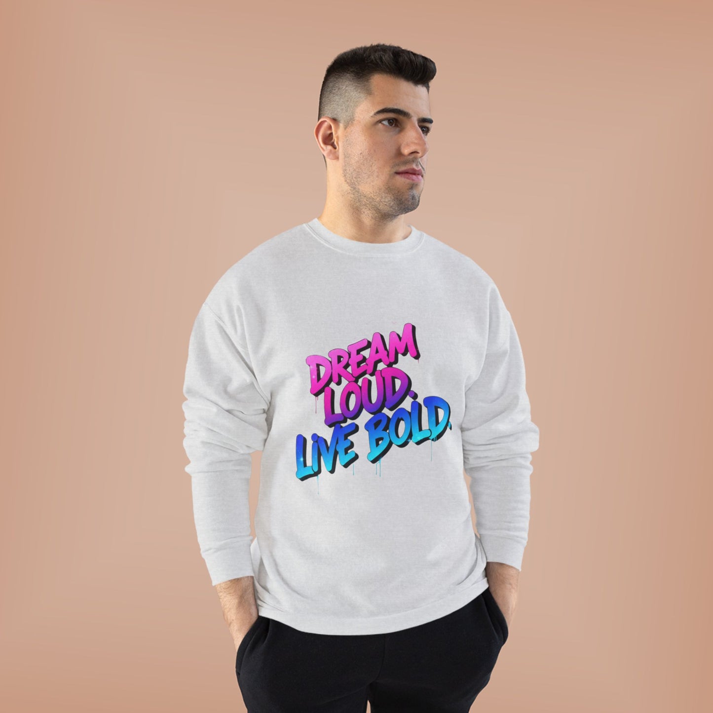 Bold Dreams Eco-Friendly Sweatshirt | Inspirational Crewneck | Perfect for Gifts, Casual Wear, Stylish Comfort