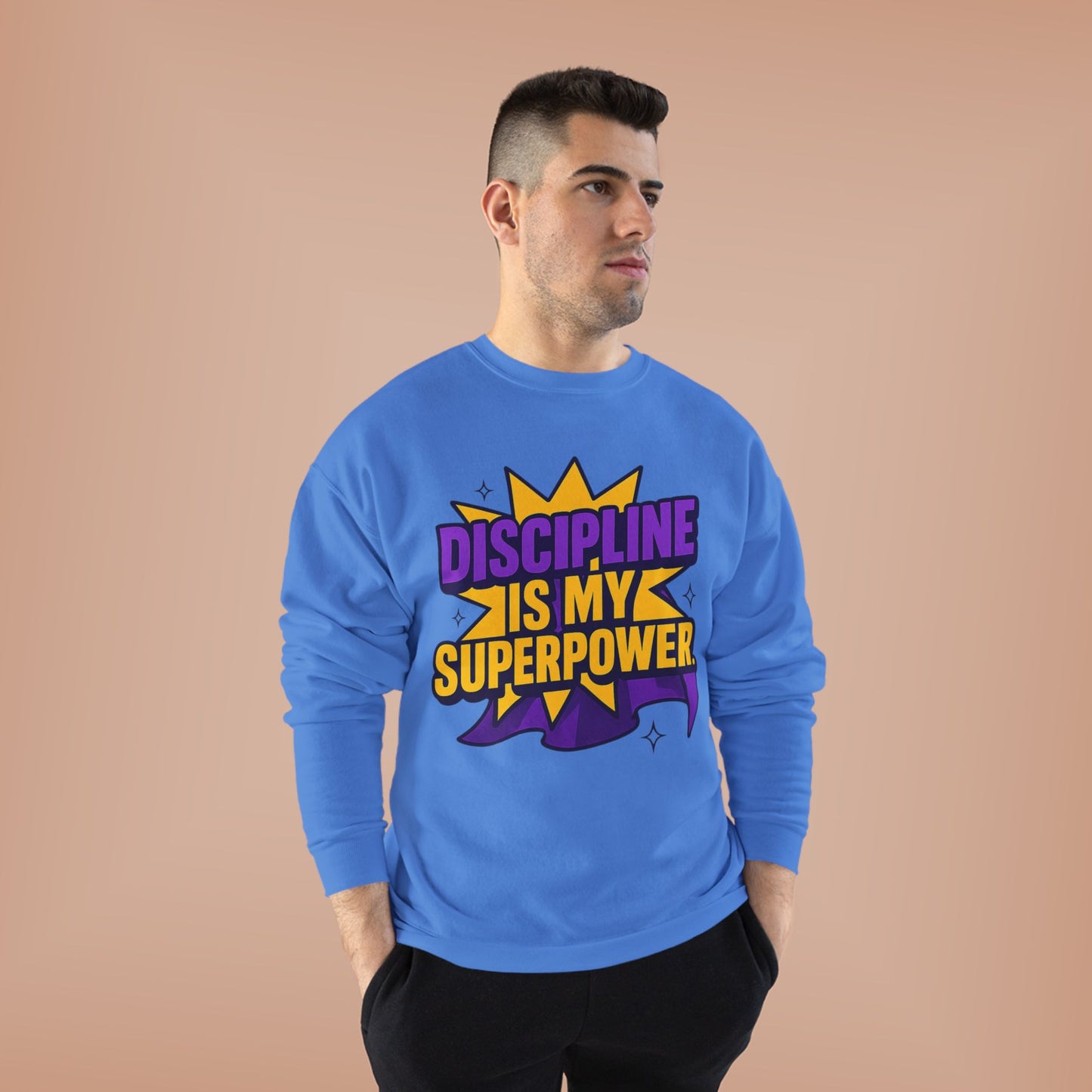 Eco-Friendly Crewneck Sweatshirt - "Discipline is my Superpower" | Unisex, Motivational Gift, Casual Wear, Fitness Apparel