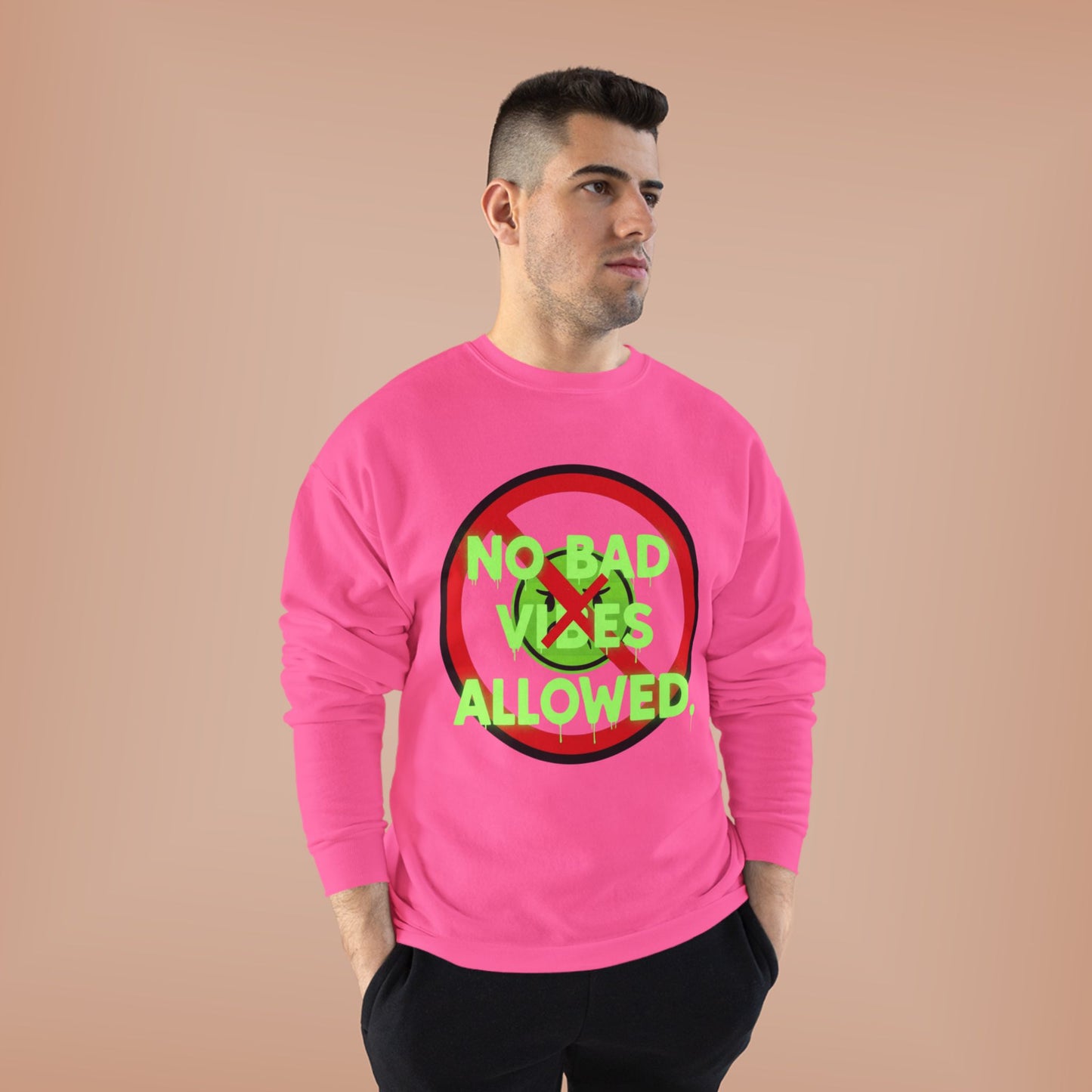 Eco-Friendly Crewneck Sweatshirt - No Bad Vibes Allowed, Relaxed Fit, Casual Wear, Gift for Friends, Vibe Check Fashion